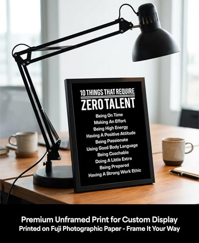 AMERICAN LUXURY GIFTS Motivational Wall Art Print: "10 Things That Don't Require Talent" styled on a wall at home